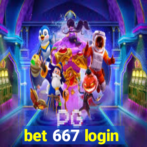 bet 667 login